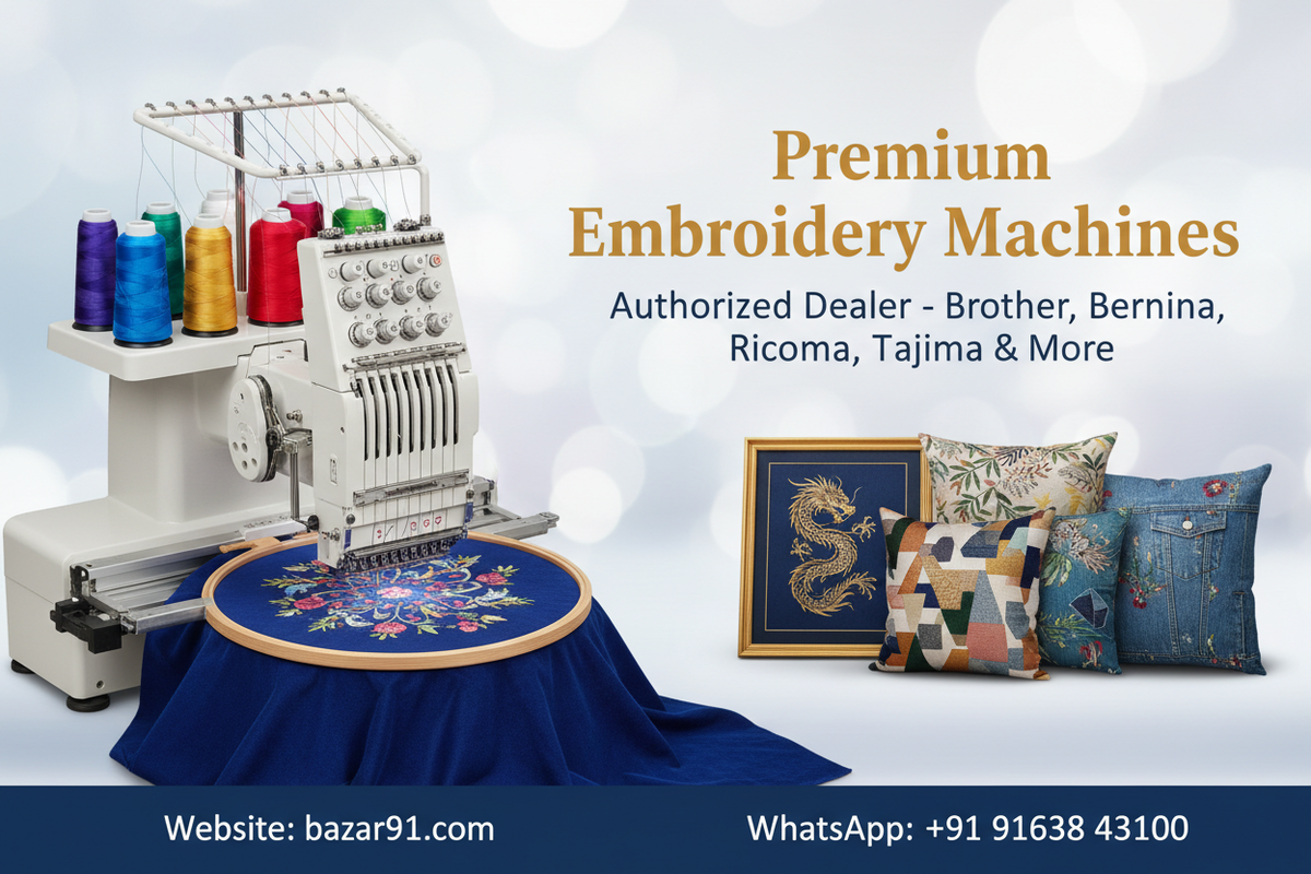 Why You Should Always Buy Embroidery Machines from Bazar91 - Your Trusted Partner.