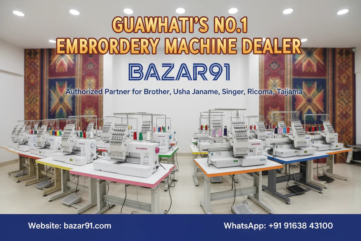 Guwahati's No.1 Best Embroidery Machine Authorized Partner & Dealer | Bazar91 - Bazar91