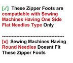 Zipper Foot/Pressure Foot for all Sewing Machines (Singer/Usha/Brother/Juki/Rajesh)